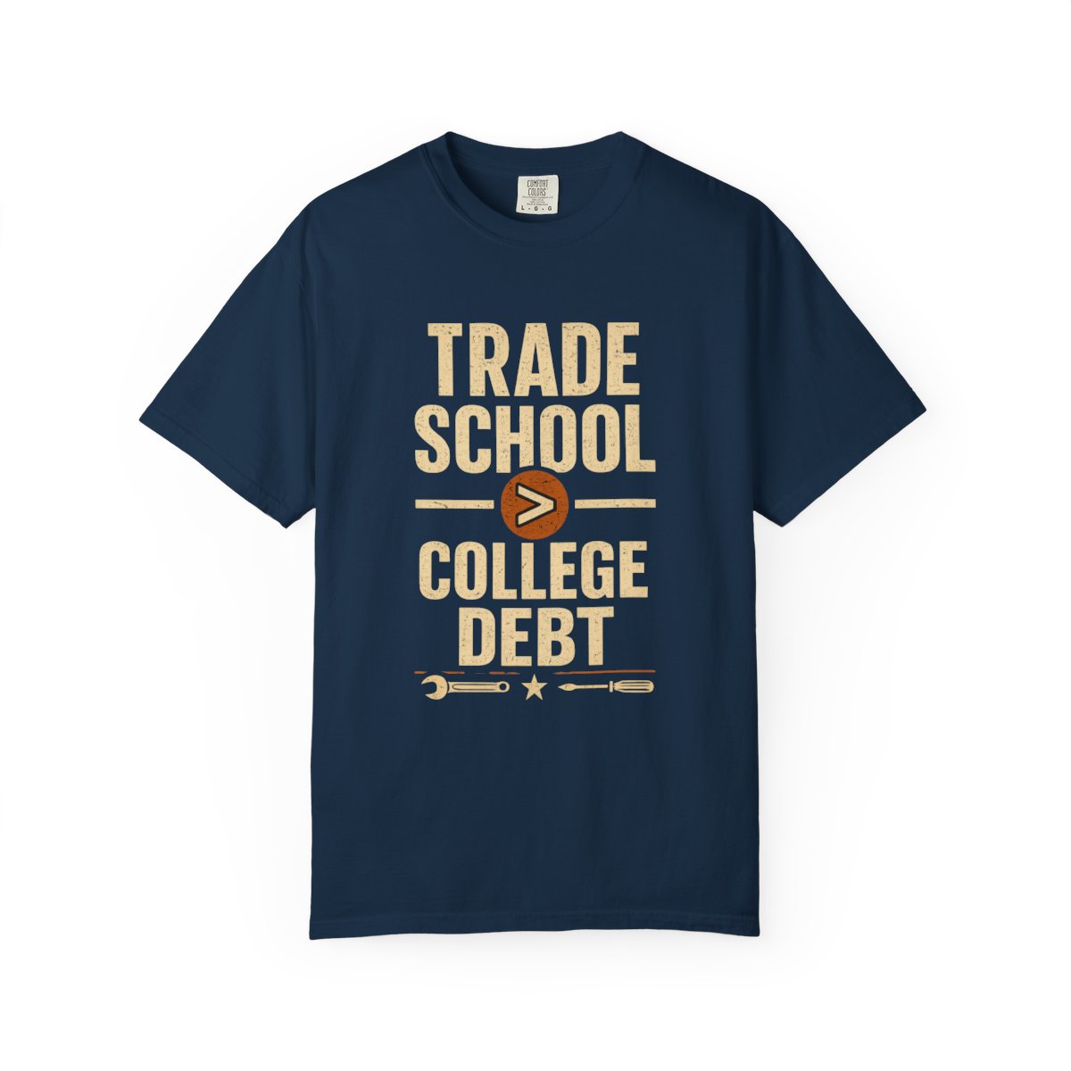 Trade School > College Debt Tee
